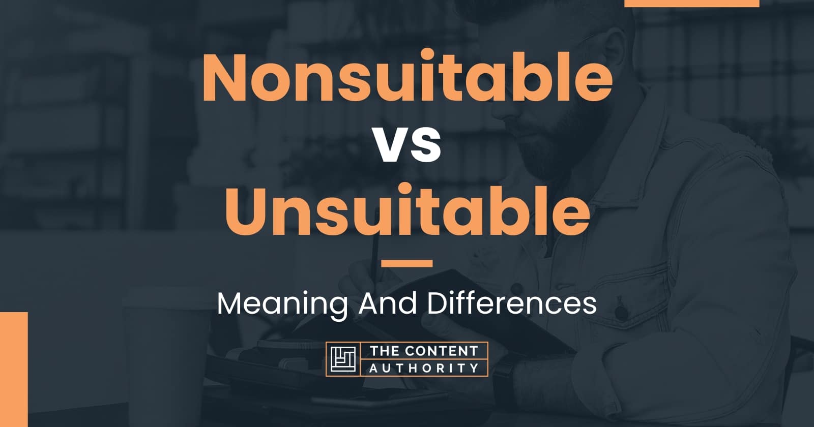 nonsuitable-vs-unsuitable-meaning-and-differences