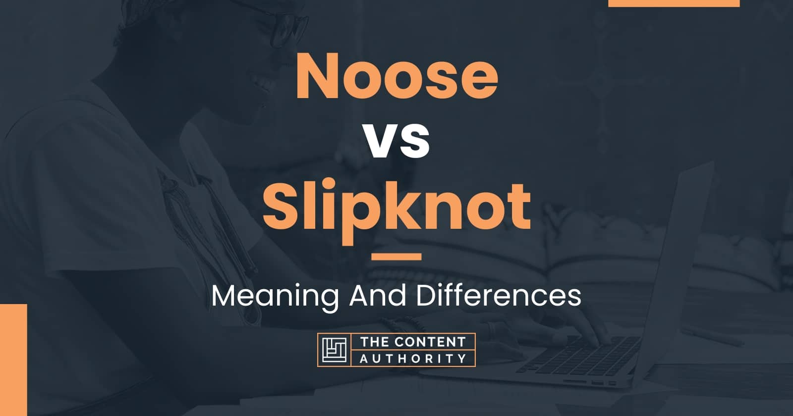 Noose vs Slipknot: Meaning And Differences