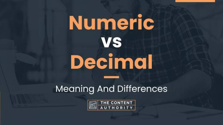 numeric-vs-decimal-meaning-and-differences