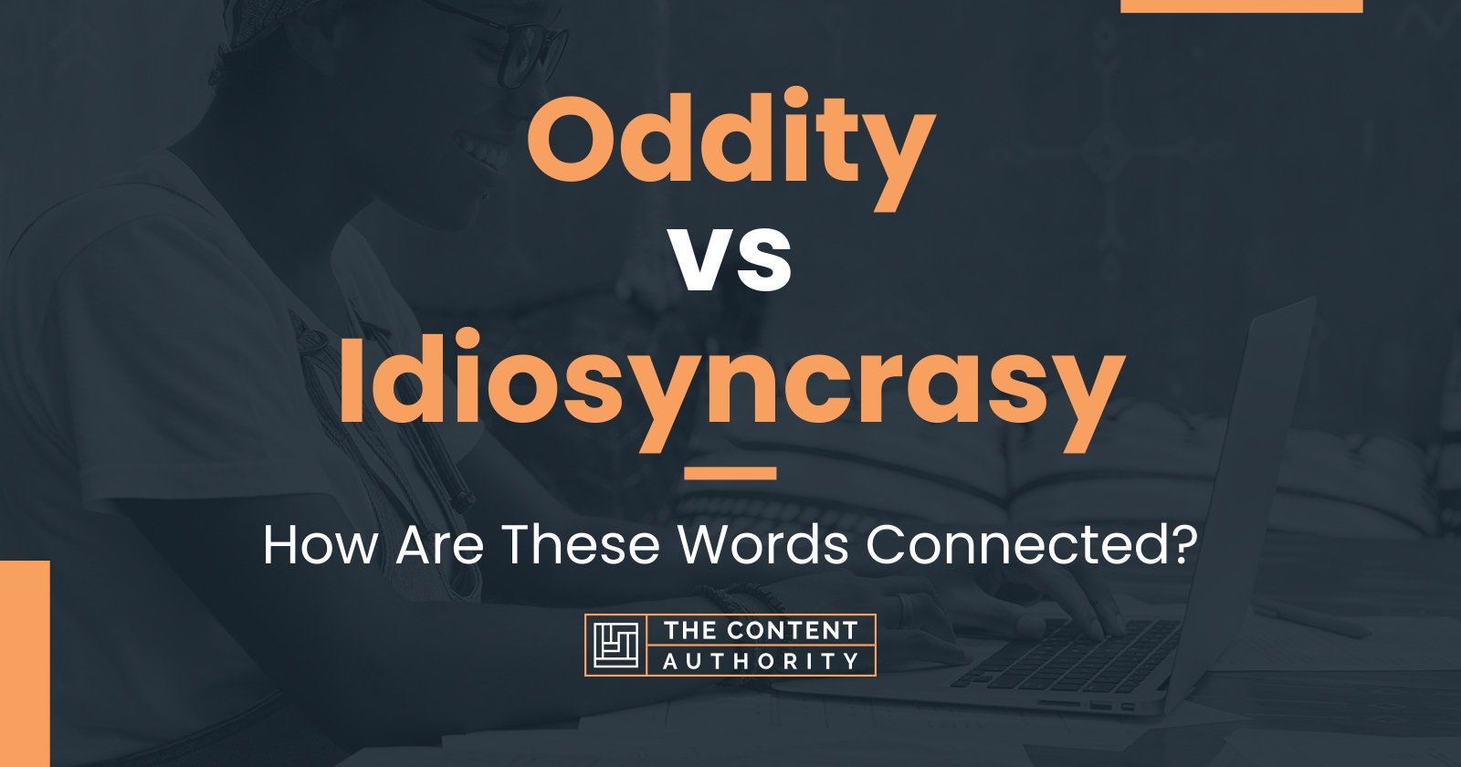 oddity-vs-idiosyncrasy-how-are-these-words-connected