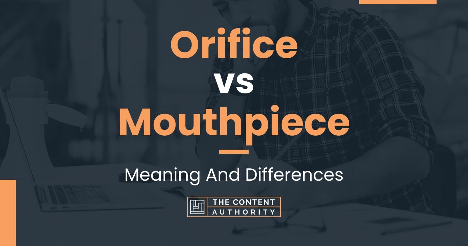 orifice-vs-mouthpiece-meaning-and-differences