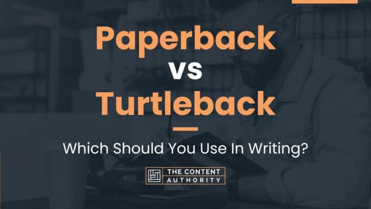 Paperback vs Turtleback: Which Should You Use In Writing?