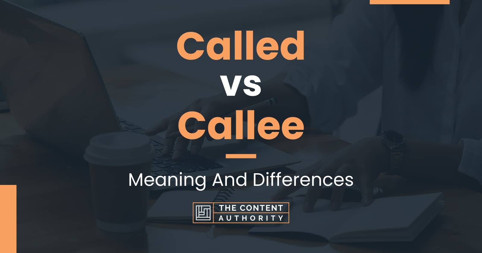 called-vs-callee-meaning-and-differences