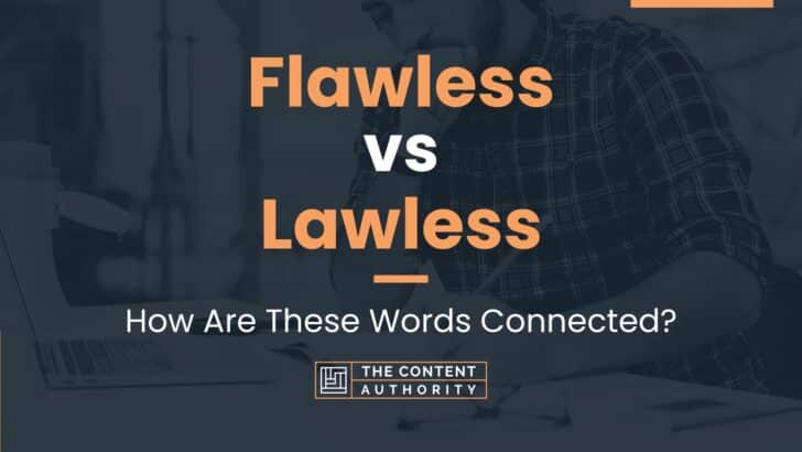 flawless-vs-lawless-how-are-these-words-connected