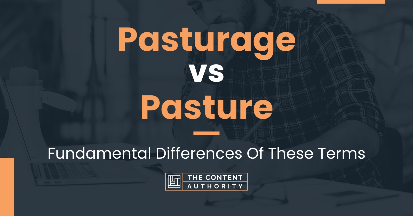 pasturage-vs-pasture-fundamental-differences-of-these-terms