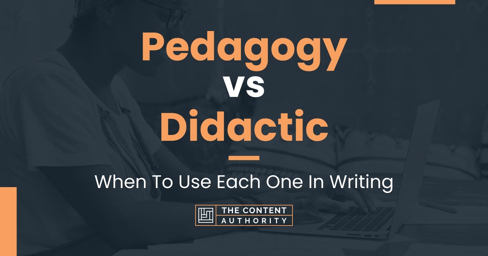 pedagogy-vs-didactic-when-to-use-each-one-in-writing