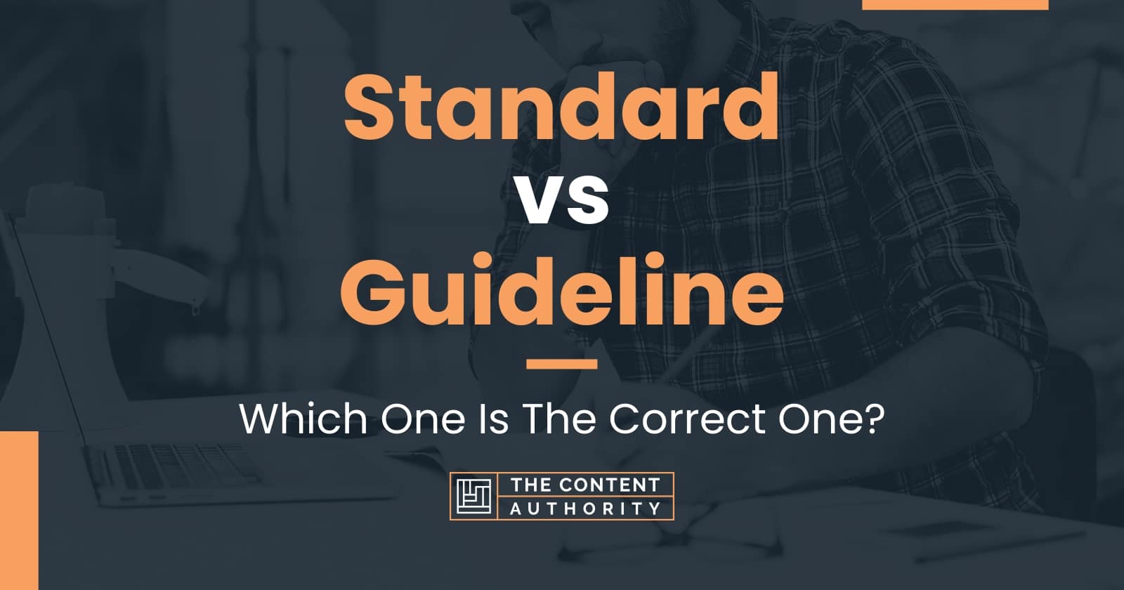 standard-vs-guideline-which-one-is-the-correct-one