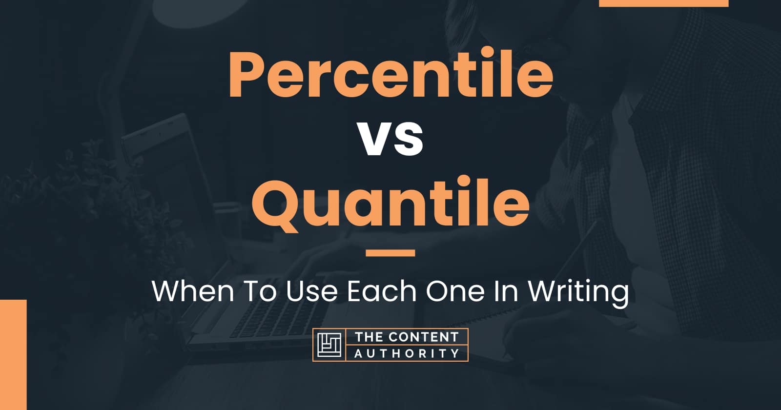 percentile-vs-quantile-when-to-use-each-one-in-writing