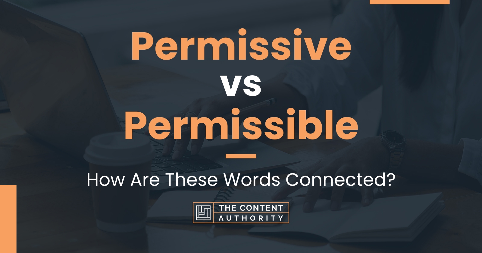 permissive-vs-permissible-how-are-these-words-connected