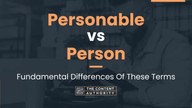 personable-vs-person-fundamental-differences-of-these-terms