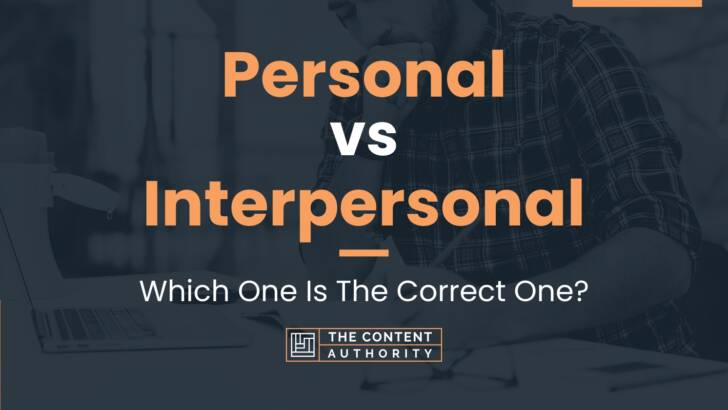 personal-vs-interpersonal-which-one-is-the-correct-one