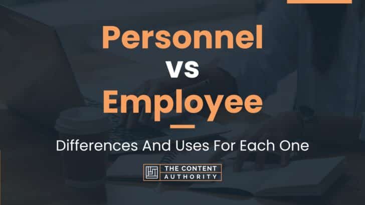 personnel-vs-employee-differences-and-uses-for-each-one