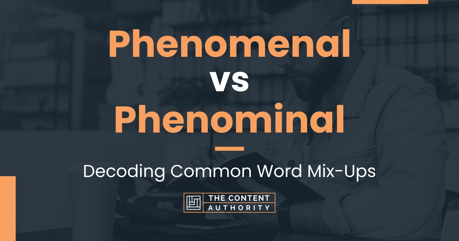 Phenomenal vs Phenominal: Decoding Common Word Mix-Ups