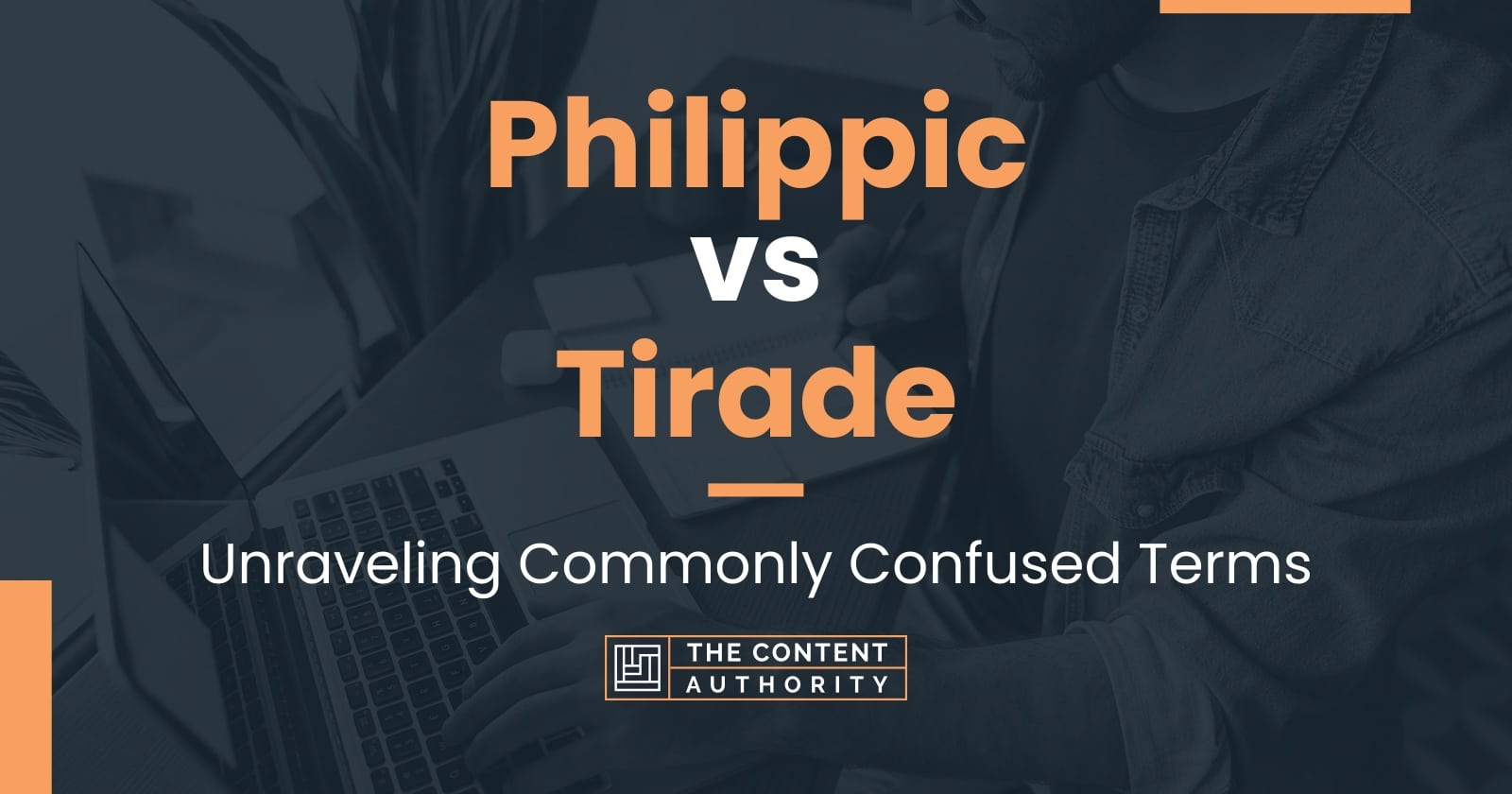 philippic-vs-tirade-unraveling-commonly-confused-terms