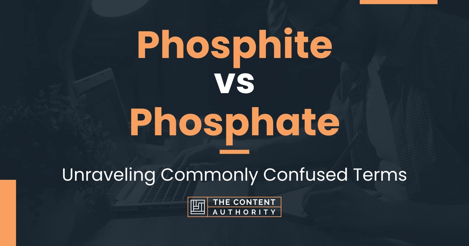 Phosphite vs Phosphate: Unraveling Commonly Confused Terms