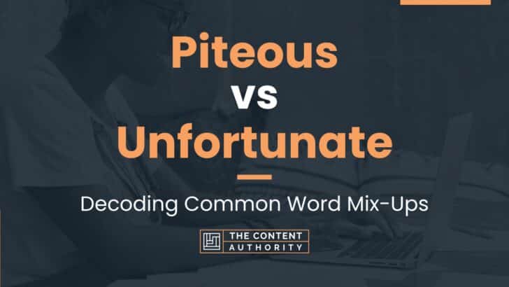 Piteous vs Unfortunate: Decoding Common Word Mix-Ups