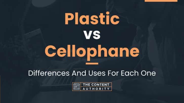 Plastic vs Cellophane: Differences And Uses For Each One