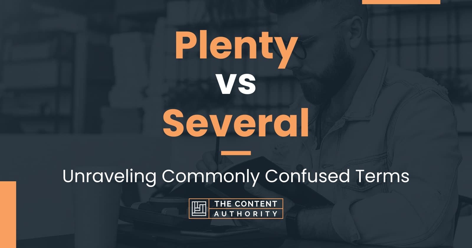 Plenty vs Several: Unraveling Commonly Confused Terms