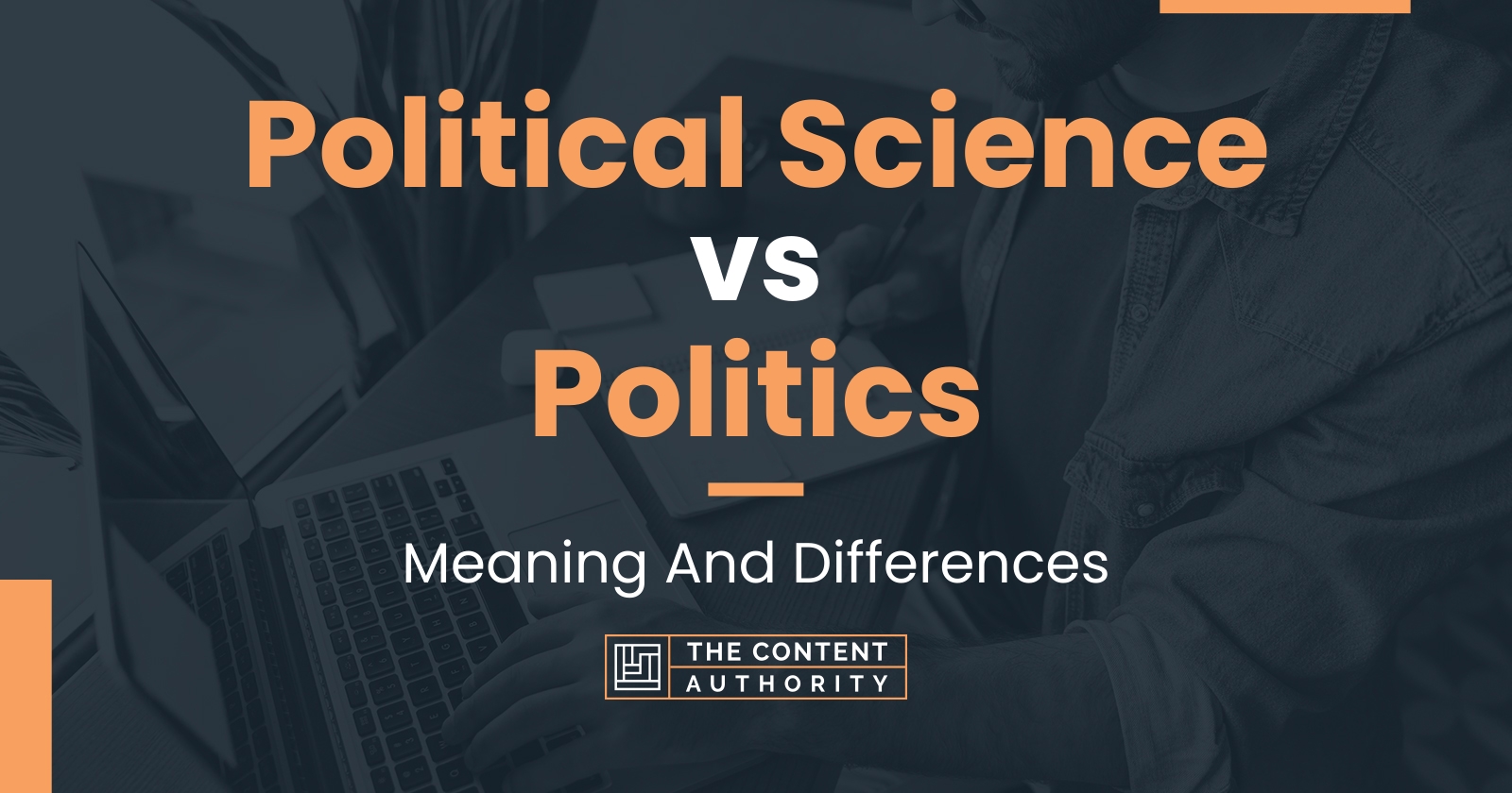 Political Science Vs Politics Meaning And Differences