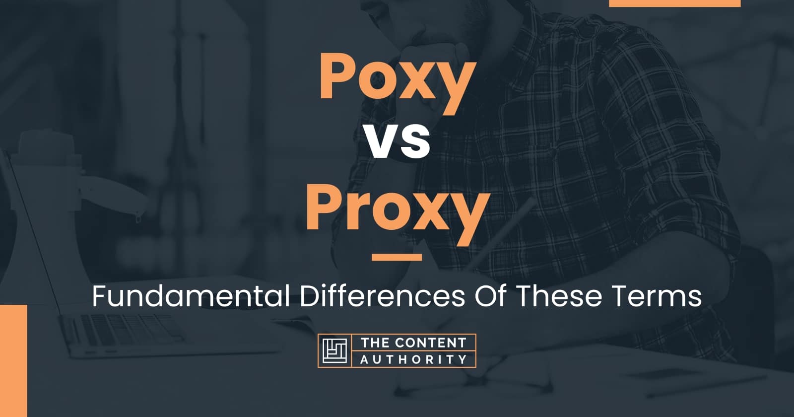 Poxy vs Proxy: Fundamental Differences Of These Terms