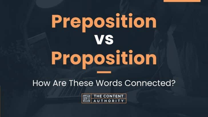 preposition-vs-proposition-how-are-these-words-connected