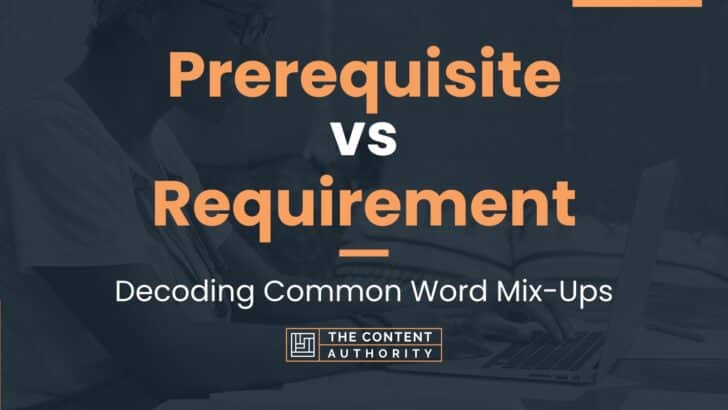 prerequisite-vs-requirement-decoding-common-word-mix-ups