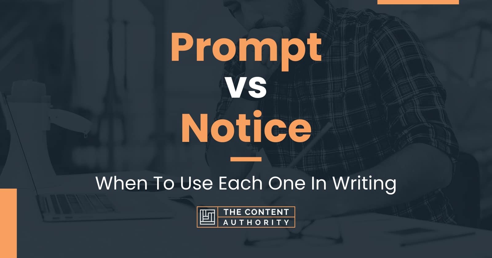 prompt-vs-notice-when-to-use-each-one-in-writing