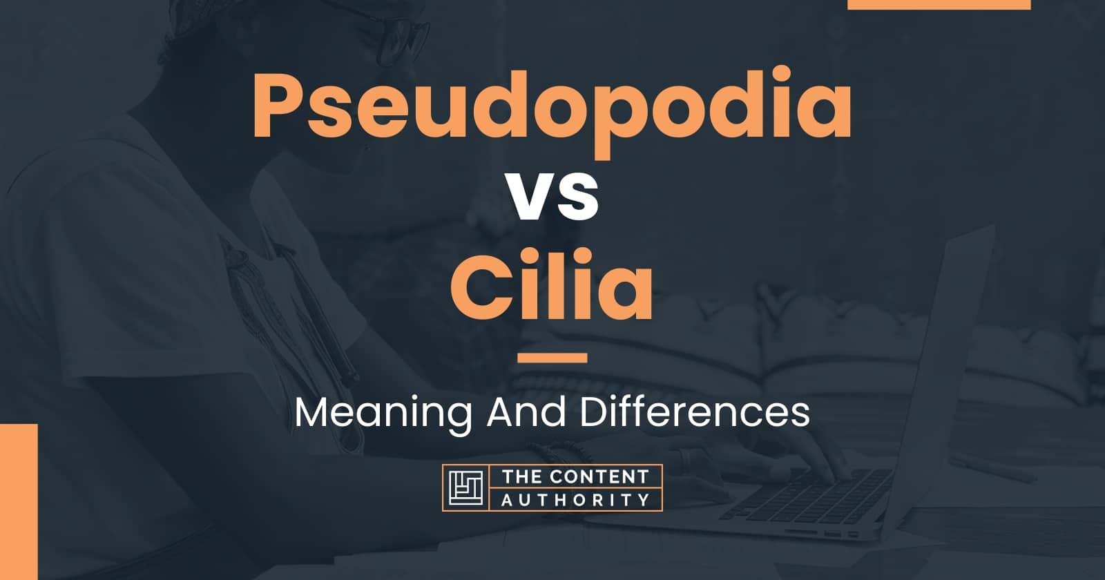 Pseudopodia Vs Cilia Meaning And Differences