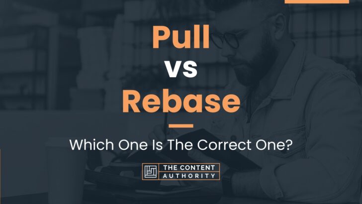 pull-vs-rebase-which-one-is-the-correct-one