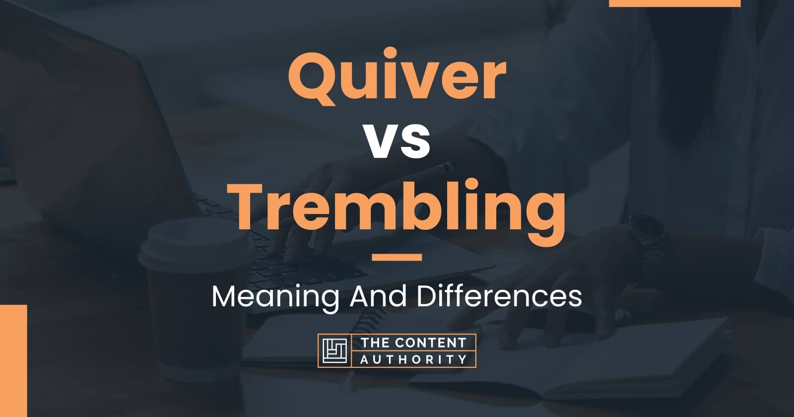 Quiver Vs Trembling 