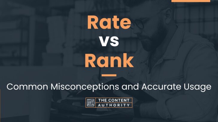 rate-vs-rank-common-misconceptions-and-accurate-usage