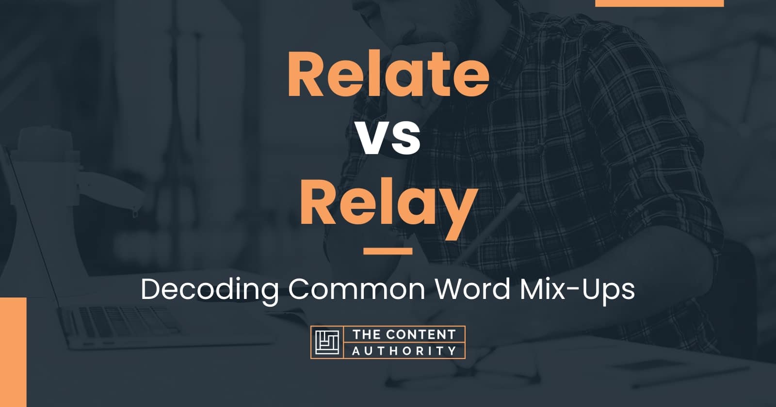 relate-vs-relay-decoding-common-word-mix-ups