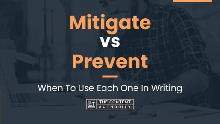 mitigate-vs-prevent-when-to-use-each-one-in-writing