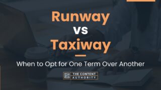 Runway vs Taxiway: When to Opt for One Term Over Another