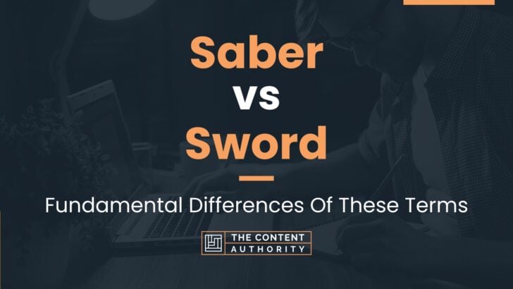 saber-vs-sword-fundamental-differences-of-these-terms