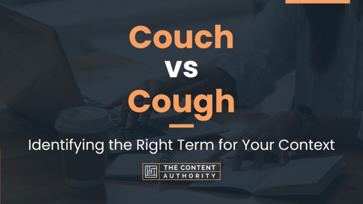 couch-vs-cough-identifying-the-right-term-for-your-context