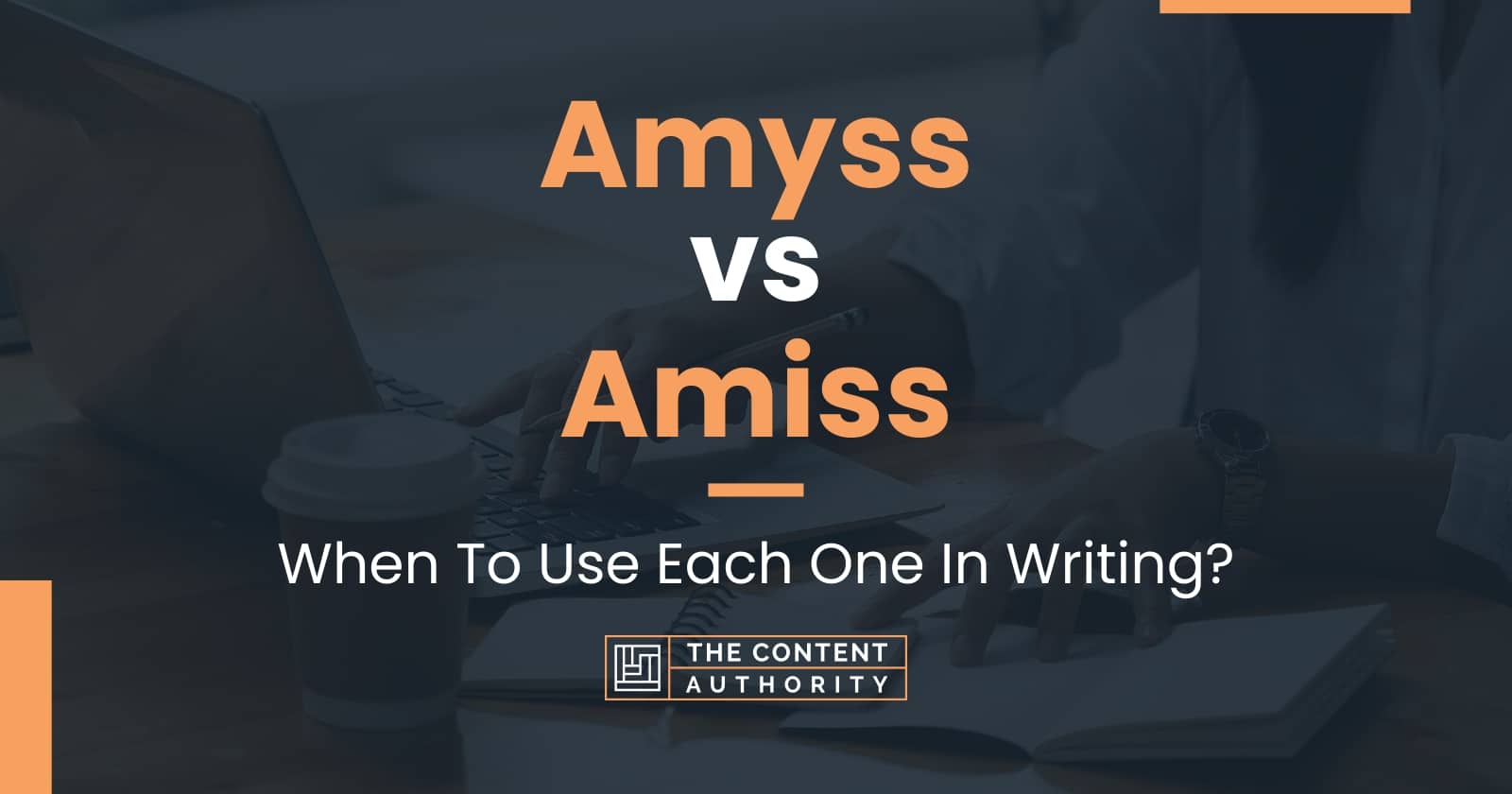 amyss-vs-amiss-when-to-use-each-one-in-writing