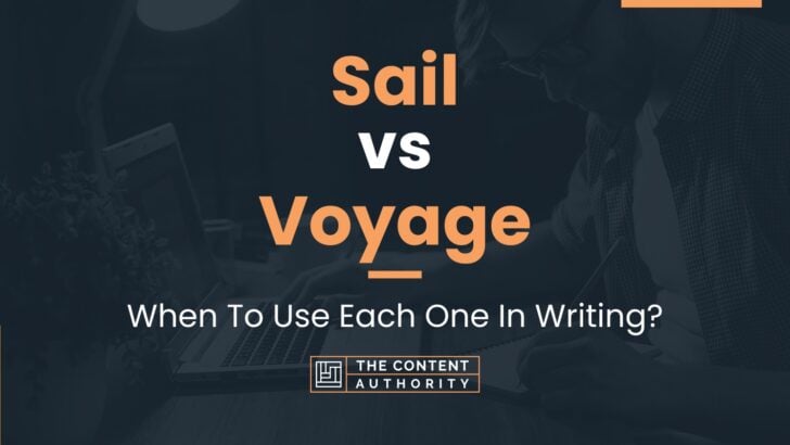 sail-vs-voyage-when-to-use-each-one-in-writing