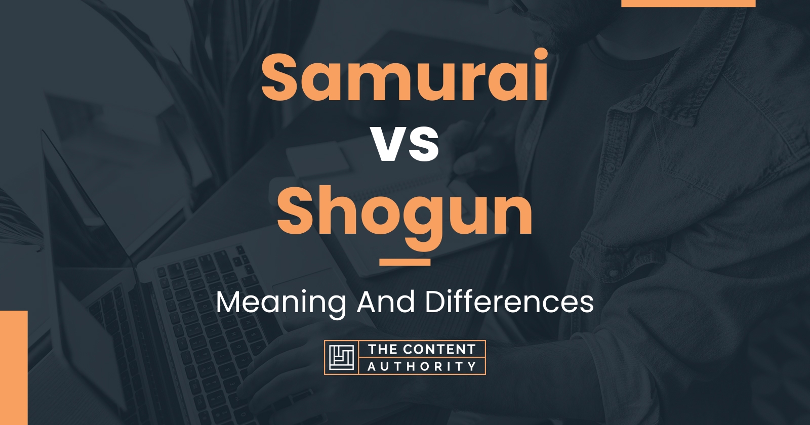 Samurai vs Shogun: Meaning And Differences