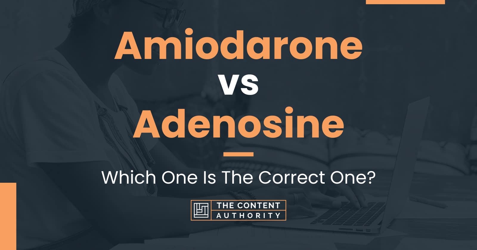 Amiodarone Vs Adenosine Which One Is The Correct One 