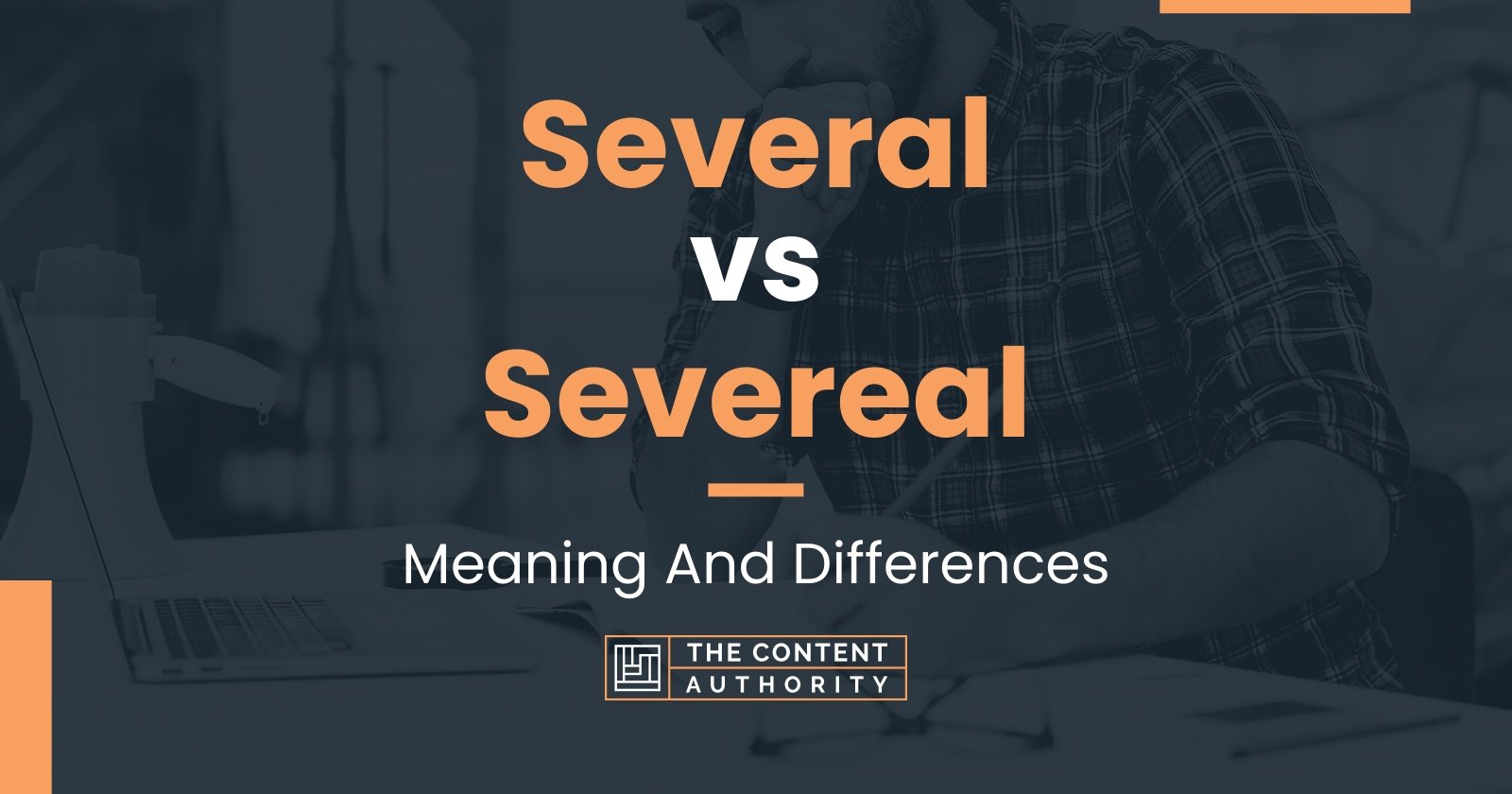 Several vs Severeal: Meaning And Differences