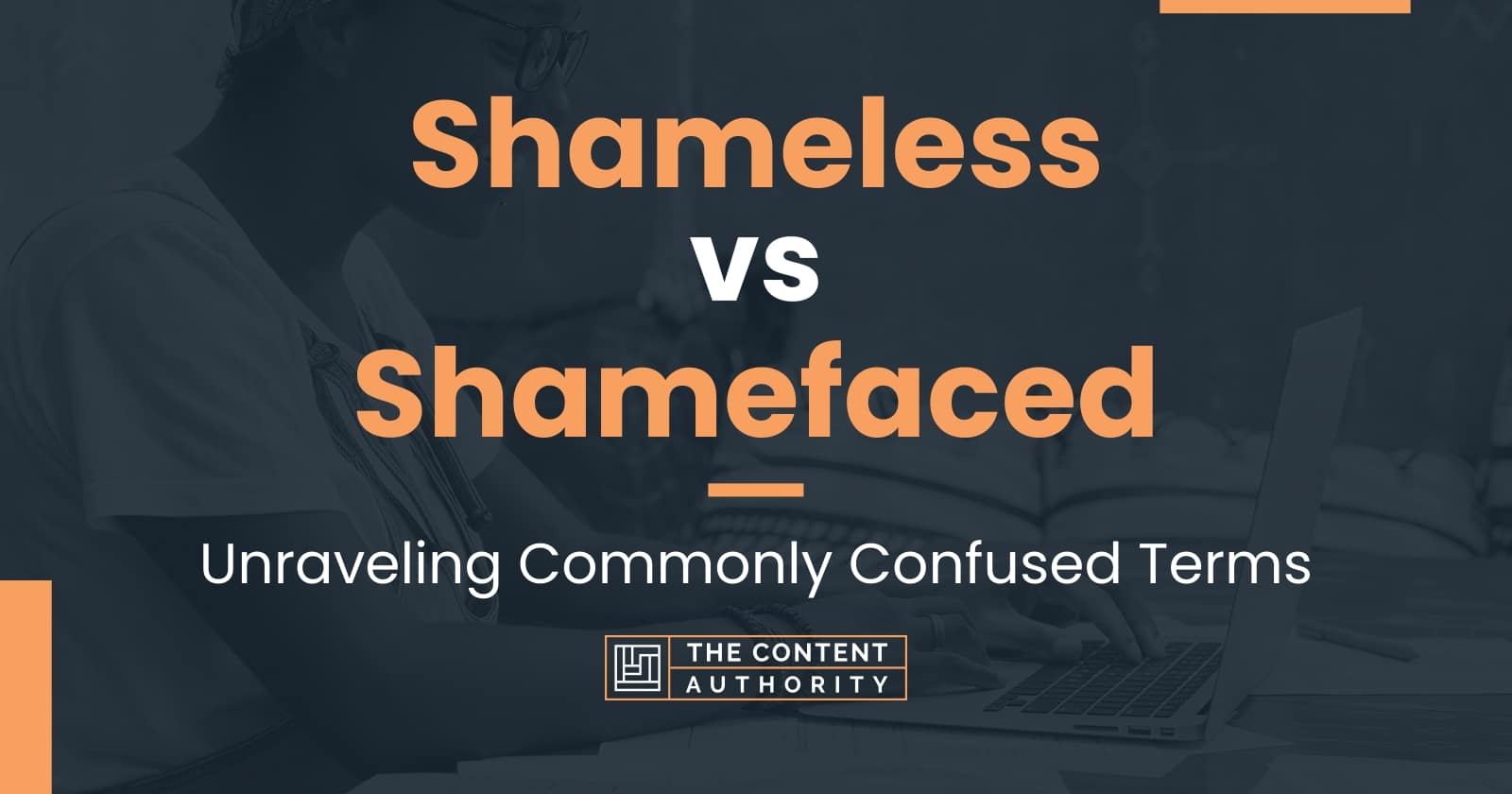 Shameless vs Shamefaced: Unraveling Commonly Confused Terms