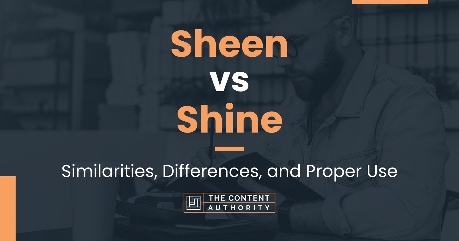 Difference Between Sheen And Shine