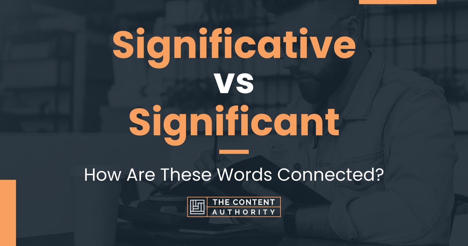 significative-vs-significant-how-are-these-words-connected