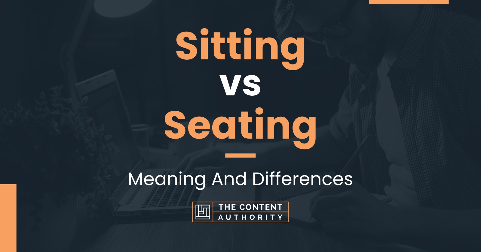 Difference between sitting and seating