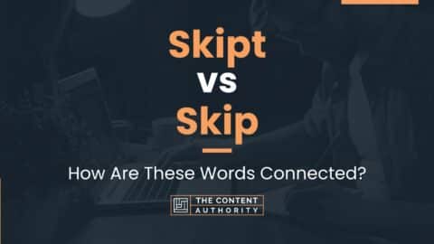 Skipt Vs Skip: How Are These Words Connected?