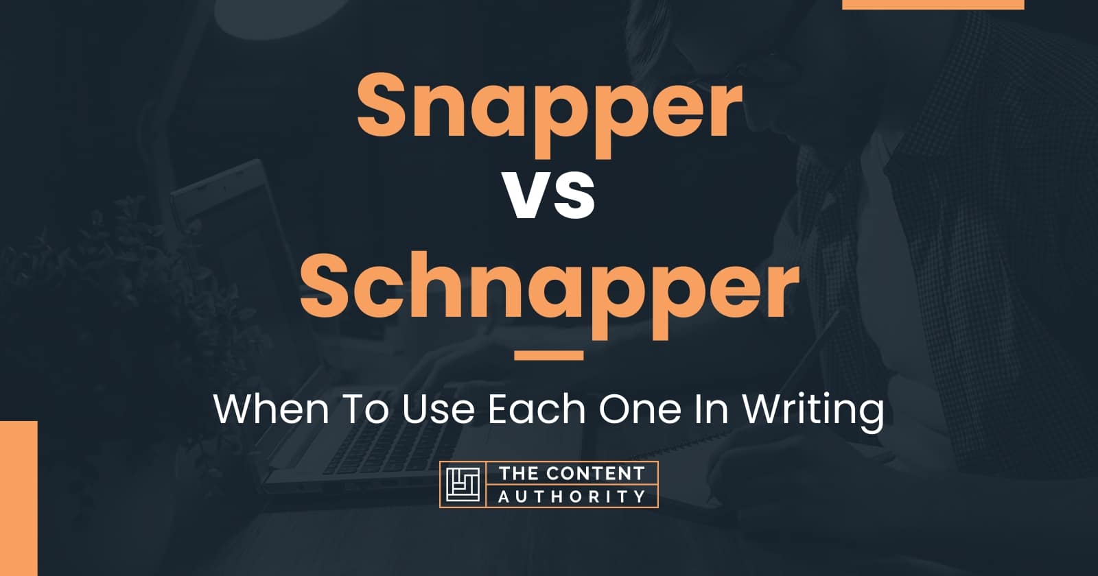 Snapper vs Schnapper: When To Use Each One In Writing