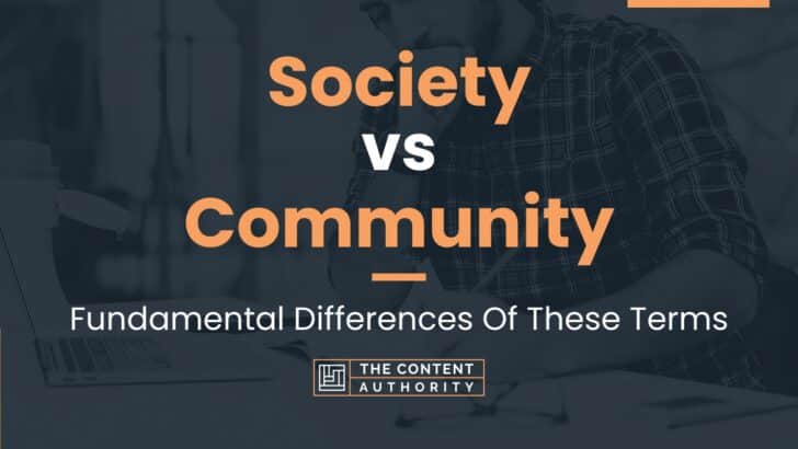 society-vs-community-fundamental-differences-of-these-terms