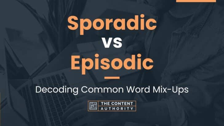 Sporadic vs Episodic: Decoding Common Word Mix-Ups