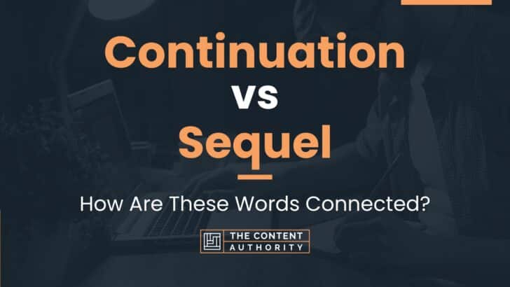 continuation-vs-sequel-how-are-these-words-connected